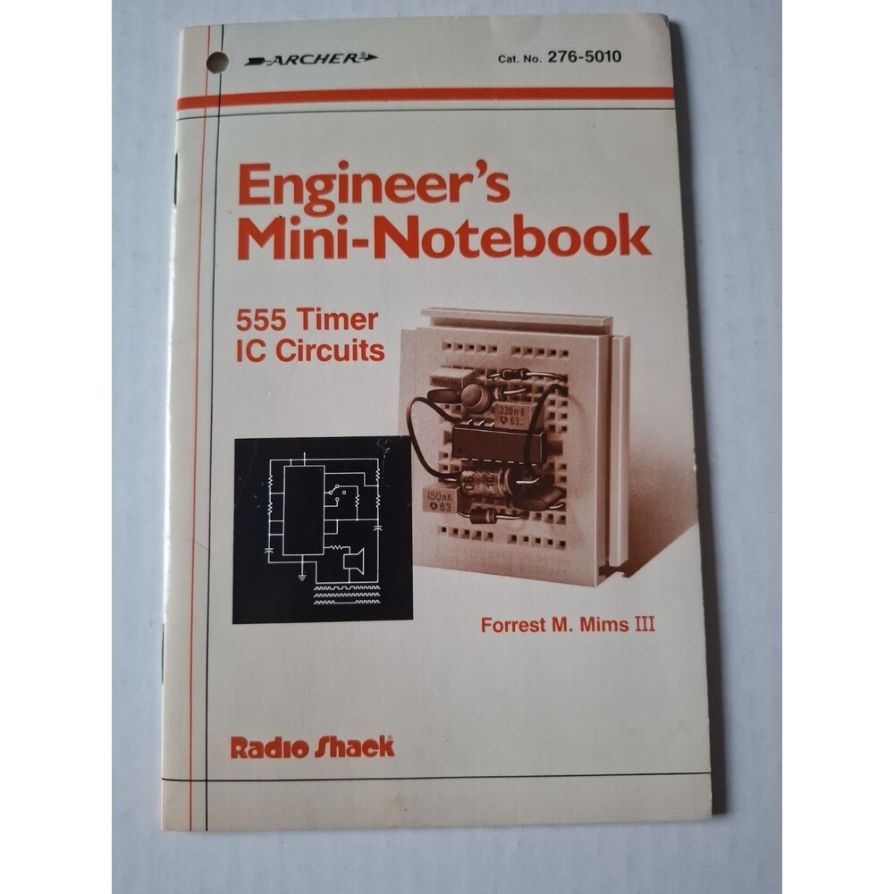 Archer Engineers Mini Notebook Radio Shack 555 Timer IC Circuits #276-5010